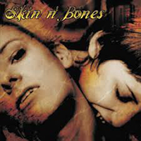 Skin N' Bones