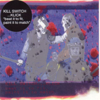 Kill Switch...Klick