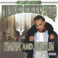 Kingpin Skinny Pimp