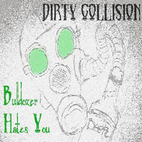 Dirty Collision