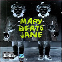 Mary Beats Jane