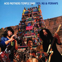 Acid Mothers Temple & the Melting Paraiso UFO