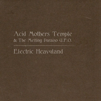 Acid Mothers Temple & the Melting Paraiso UFO