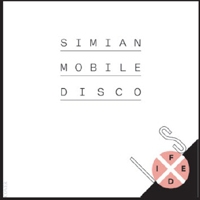 Simian Mobile Disco