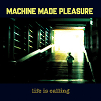 Machine Made Pleasure