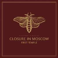 Closure in Moscow