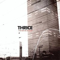 Thrice