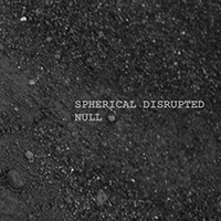 Spherical Disrupted