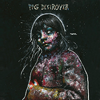 Pig Destroyer