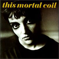 This Mortal Coil