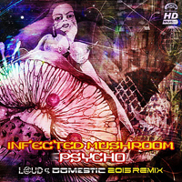 Infected Mushroom