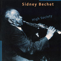 Sidney Bechet And His New Orleans Feetwarmers