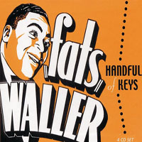 Handful of Keys (CD 3) — Fats Waller (Thomas Wright Waller, Waller ...