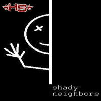 Shady Neighbors