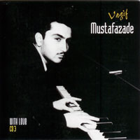 Vagif Mustafazade