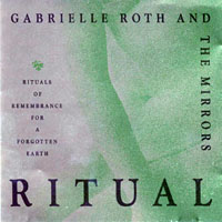 Gabrielle Roth & The Mirrors