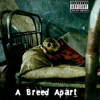 A Breed Apart