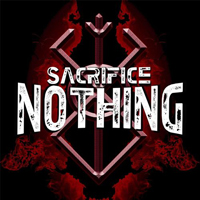 Sacrifice Nothing
