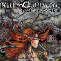 Killmosphere