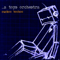 A Toys Orchestra