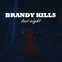 Brandy Kills