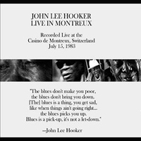 Ли джон песни. John Lee hooker Live in Montreux. Hooker John Lee "jealous". John Lee hooker 2013 `Essential Blues Legends`. John Lee hooker Coast to Coast Blues Band.anywhere, anytime, anyplace.