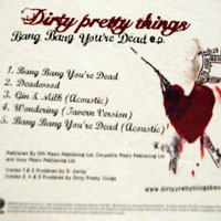 Dirty Pretty Things