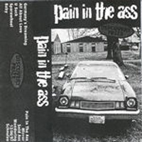 Pain In The Ass