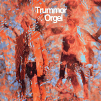 Trummor & Orgel