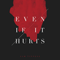 Even If It Hurts (Single)