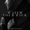 Watch Your Back (Single)