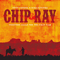 Chip & Ray Together Again For The First Time (CD 1)