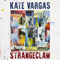 Strangeclaw - Vargas, Kate (Kate Vargas)