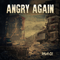 Ravage - Angry Again