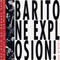 Baritone Explosion!: Live at Nick's