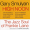 High Noon - The Jazz Soul Of Frankie Laine - Smulyan, Gary (Gary Smulyan)