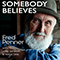 Somebody Believes (Single)