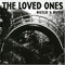 Build And Burn - Loved Ones (The Loved Ones)