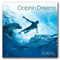 Dolphin Dreams