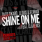 Shine On Me, Vol. 2 [Remixes] (EP)