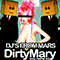 Dirty Mary (My Name Is) (Single)