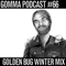 Gomma Podcast #66 - Golden Bug Winter Mix