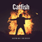 Burning Bridges - Catfish (GBR)