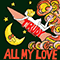 All My Love (Single)