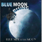 Blue Side Of The Moon - Blue Moon Rising