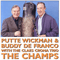 Putte Wickman & Buddy DeFranco - The Champs