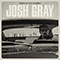 Songs Of The Highway - Gray, Josh (Josh Gray)
