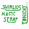 Swirlies' Magic Strop: Tonight... - Swirlies