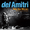 Into The Mirror: Del Amitri Live In Concert