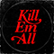 Kill Em All